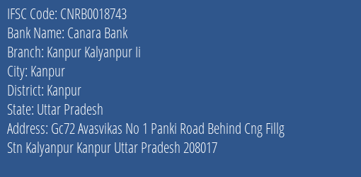Canara Bank Kanpur Kalyanpur Ii Branch Kanpur IFSC Code CNRB0018743