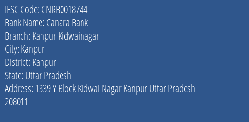 Canara Bank Kanpur Kidwainagar Branch Kanpur IFSC Code CNRB0018744