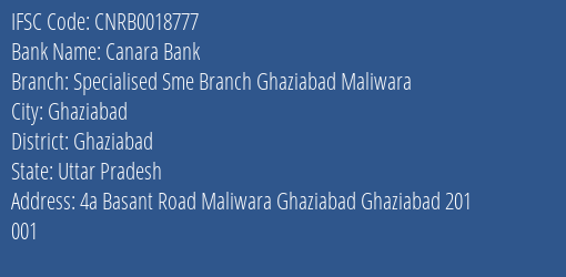 Canara Bank Specialised Sme Branch Ghaziabad Maliwara Branch Ghaziabad IFSC Code CNRB0018777