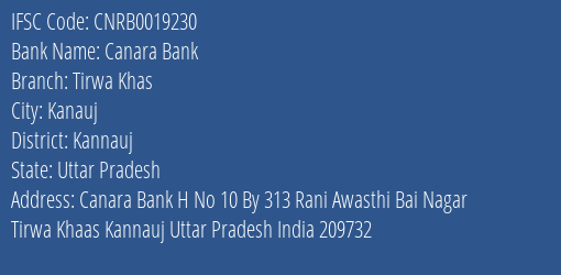 Canara Bank Tirwa Khas Branch Kannauj IFSC Code CNRB0019230