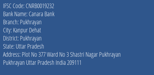 Canara Bank Pukhrayan Branch Pukhrayan IFSC Code CNRB0019232