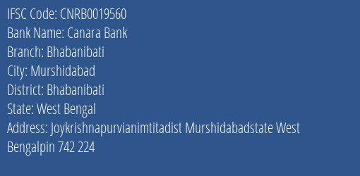 Canara Bank Bhabanibati Branch Bhabanibati IFSC Code CNRB0019560
