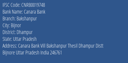 Canara Bank Bakshanpur Branch Dhampur IFSC Code CNRB0019748
