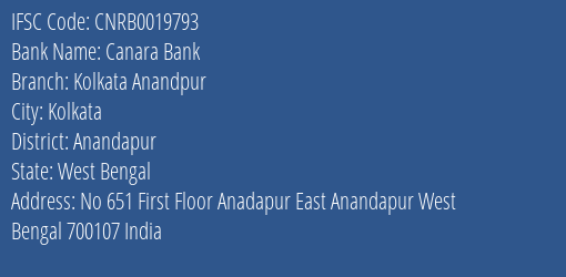 Canara Bank Kolkata Anandpur Branch, Branch Code 019793 & IFSC Code CNRB0019793