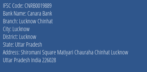 Canara Bank Lucknow Chinhat Branch Lucknow IFSC Code CNRB0019889