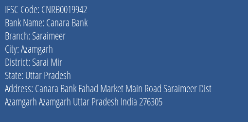 Canara Bank Saraimeer Branch, Branch Code 019942 & IFSC Code CNRB0019942