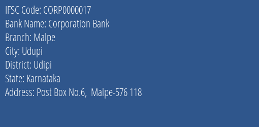Corporation Bank Malpe Branch, Branch Code 000017 & IFSC Code CORP0000017