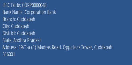 Corporation Bank Cuddapah Branch, Branch Code 000048 & IFSC Code CORP0000048