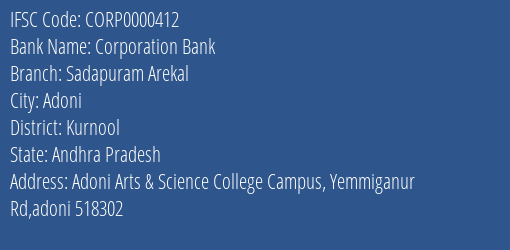 Corporation Bank Sadapuram Arekal Branch Kurnool IFSC Code CORP0000412