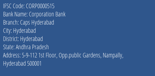Corporation Bank Caps Hyderabad Branch Hyderabad IFSC Code CORP0000515