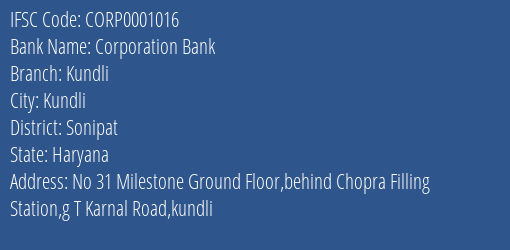Corporation Bank Kundli Branch Sonipat IFSC Code CORP0001016