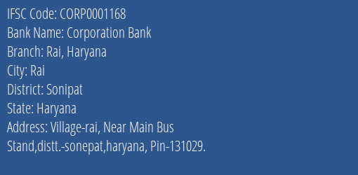 Corporation Bank Rai Haryana Branch Sonipat IFSC Code CORP0001168