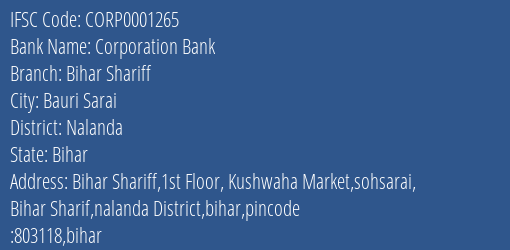 Corporation Bank Bihar Shariff Branch, Branch Code 001265 & IFSC Code CORP0001265