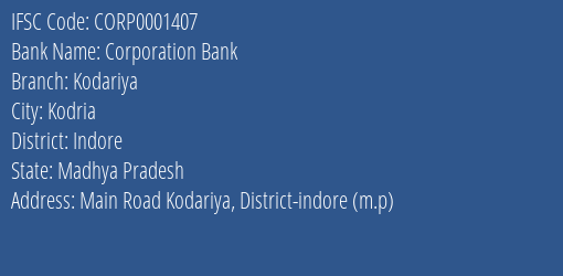 Corporation Bank Kodariya Branch Indore IFSC Code CORP0001407