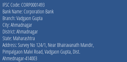 Corporation Bank Vadgaon Gupta Branch Ahmadnagar IFSC Code CORP0001493