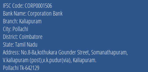 Corporation Bank Kaliapuram Branch Coimbatore IFSC Code CORP0001506