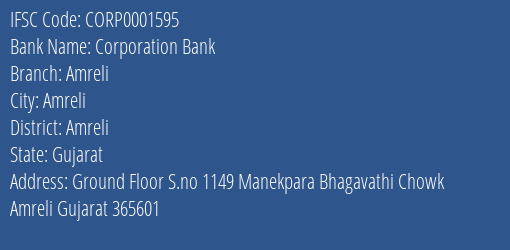 Corporation Bank Amreli Branch, Branch Code 001595 & IFSC Code CORP0001595