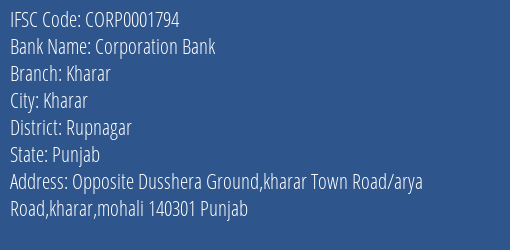 Corporation Bank Kharar Branch Rupnagar IFSC Code CORP0001794