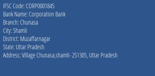 Corporation Bank Chunasa Branch Muzaffarnagar IFSC Code CORP0001845