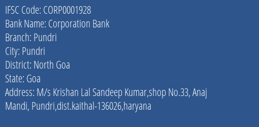 Corporation Bank Pundri Branch North Goa IFSC Code CORP0001928