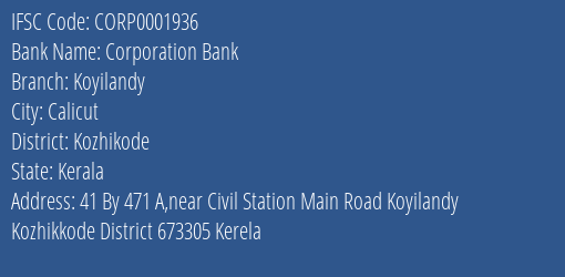 Corporation Bank Koyilandy Branch Kozhikode IFSC Code CORP0001936