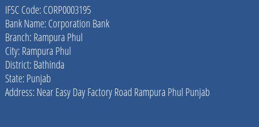 Corporation Bank Rampura Phul Branch Bathinda IFSC Code CORP0003195