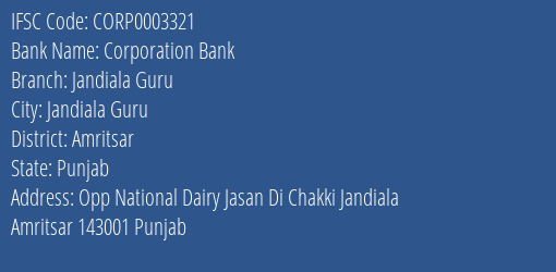 Corporation Bank Jandiala Guru Branch Amritsar IFSC Code CORP0003321
