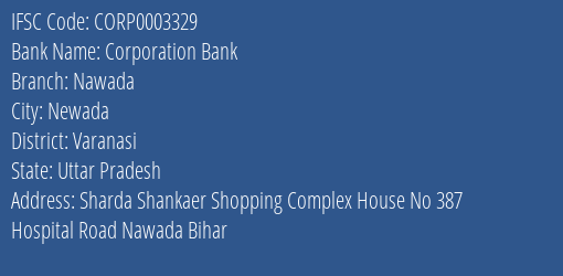 Corporation Bank Nawada Branch Varanasi IFSC Code CORP0003329