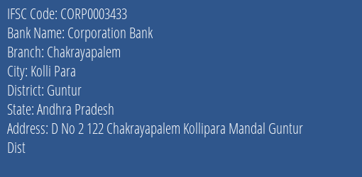 Corporation Bank Chakrayapalem Branch Guntur IFSC Code CORP0003433