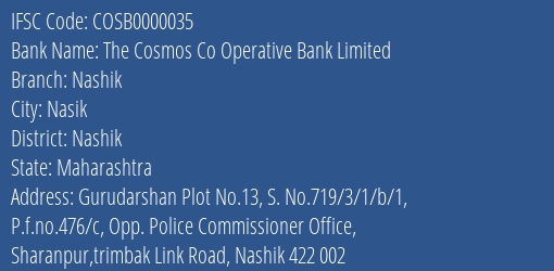 The Cosmos Co Operative Bank Limited Nashik Branch, Branch Code 000035 & IFSC Code COSB0000035