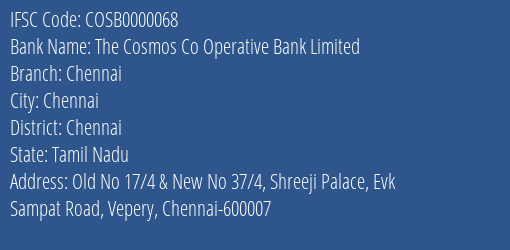 The Cosmos Co Operative Bank Limited Chennai Branch, Branch Code 000068 & IFSC Code COSB0000068