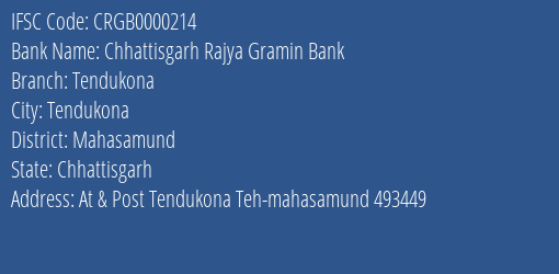 Chhattisgarh Rajya Gramin Bank Tendukona Branch Mahasamund IFSC Code CRGB0000214