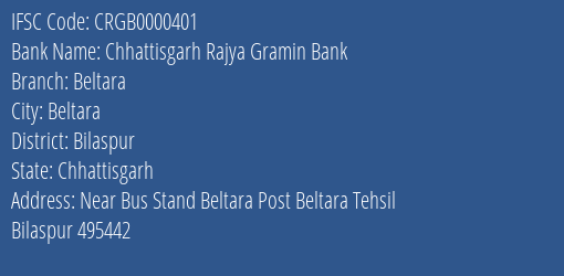Chhattisgarh Rajya Gramin Bank Beltara Branch, Branch Code 000401 & IFSC Code CRGB0000401