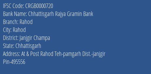Chhattisgarh Rajya Gramin Bank Rahod Branch Janjgir Champa IFSC Code CRGB0000720