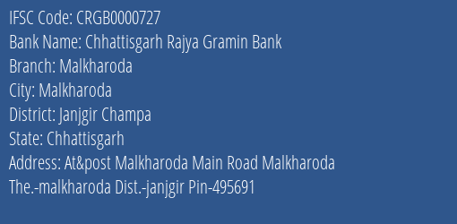Chhattisgarh Rajya Gramin Bank Malkharoda Branch Janjgir Champa IFSC Code CRGB0000727