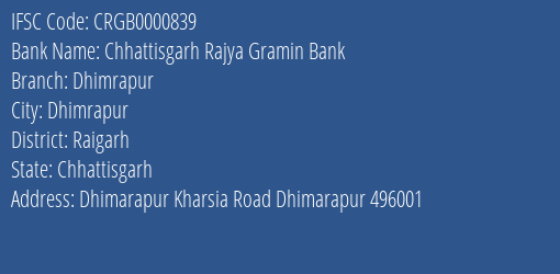 Chhattisgarh Rajya Gramin Bank Dhimrapur Branch Raigarh IFSC Code CRGB0000839