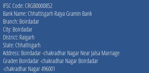 Chhattisgarh Rajya Gramin Bank Boirdadar Branch Raigarh IFSC Code CRGB0000852