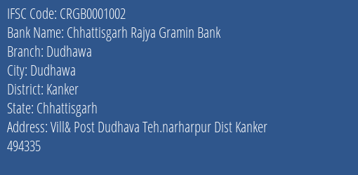 Chhattisgarh Rajya Gramin Bank Dudhawa Branch IFSC Code