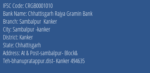 Chhattisgarh Rajya Gramin Bank Sambalpur Kanker Branch, Branch Code 001010 & IFSC Code CRGB0001010