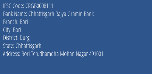 Chhattisgarh Rajya Gramin Bank Bori Branch, Branch Code 008111 & IFSC Code Crgb0008111