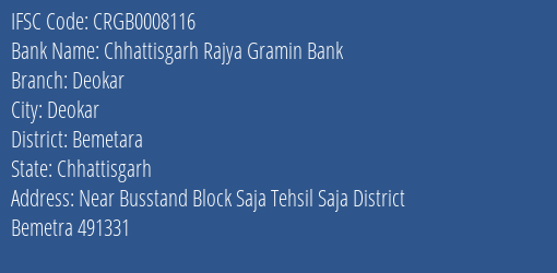 Chhattisgarh Rajya Gramin Bank Deokar Branch Bemetara IFSC Code CRGB0008116