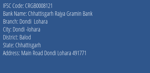Chhattisgarh Rajya Gramin Bank Dondi Lohara Branch Balod IFSC Code CRGB0008121