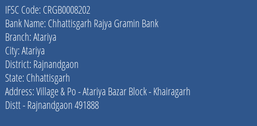 Chhattisgarh Rajya Gramin Bank Atariya Branch, Branch Code 008202 & IFSC Code Crgb0008202