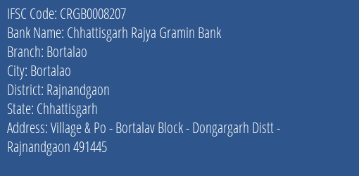 Chhattisgarh Rajya Gramin Bank Bortalao Branch, Branch Code 008207 & IFSC Code Crgb0008207