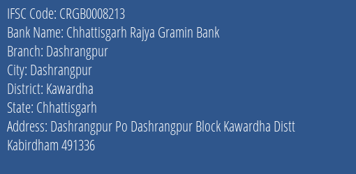 Chhattisgarh Rajya Gramin Bank Dashrangpur Branch Kawardha IFSC Code CRGB0008213