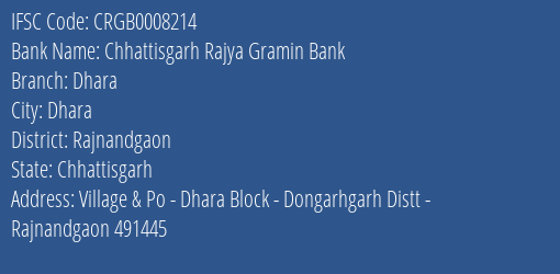 Chhattisgarh Rajya Gramin Bank Dhara Branch, Branch Code 008214 & IFSC Code Crgb0008214