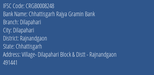 Chhattisgarh Rajya Gramin Bank Dilapahari Branch Rajnandgaon IFSC Code CRGB0008248