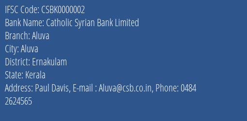 Catholic Syrian Bank Limited Aluva Branch, Branch Code 000002 & IFSC Code CSBK0000002