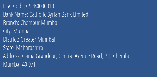 Catholic Syrian Bank Limited Chembur Mumbai Branch, Branch Code 000010 & IFSC Code CSBK0000010