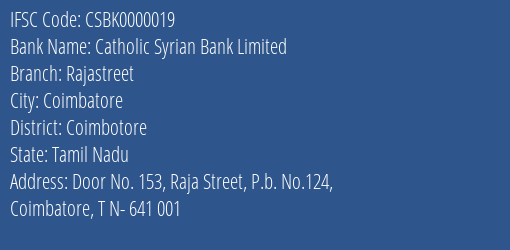 Catholic Syrian Bank Limited Rajastreet Branch, Branch Code 000019 & IFSC Code CSBK0000019